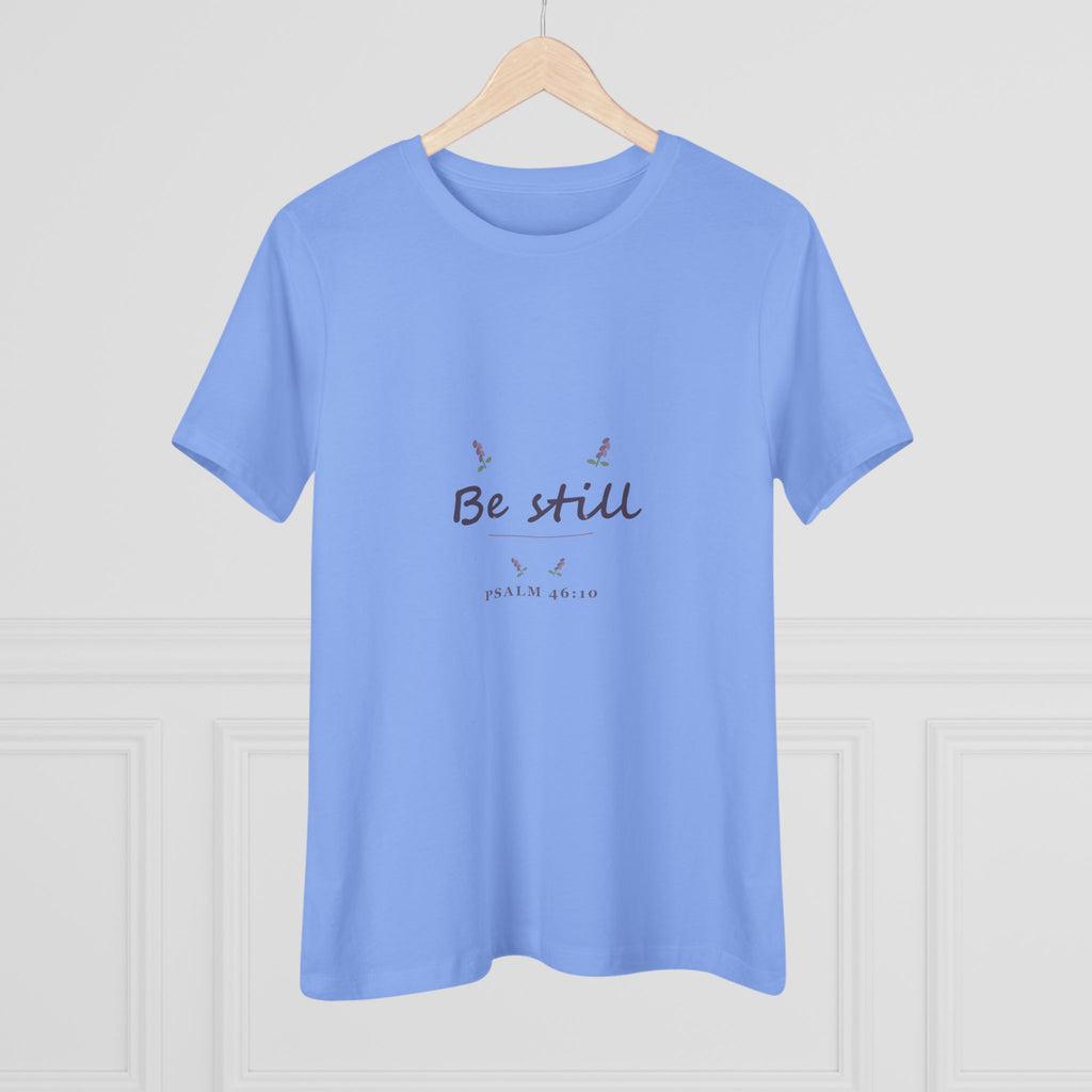 Be still | Psalm 46:10 | Women’s tee