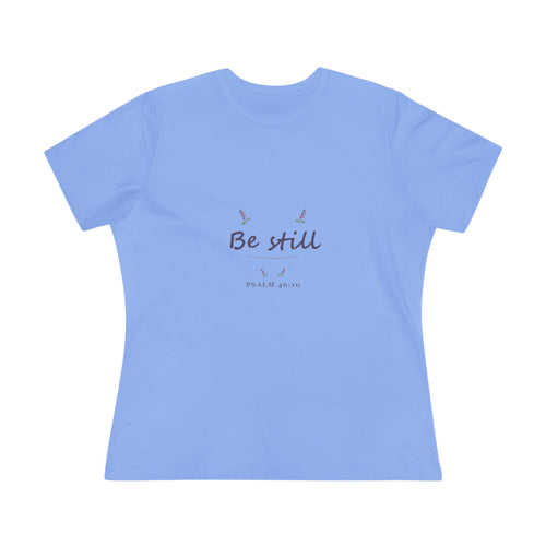 Be still | Psalm 46:10 | Women’s tee