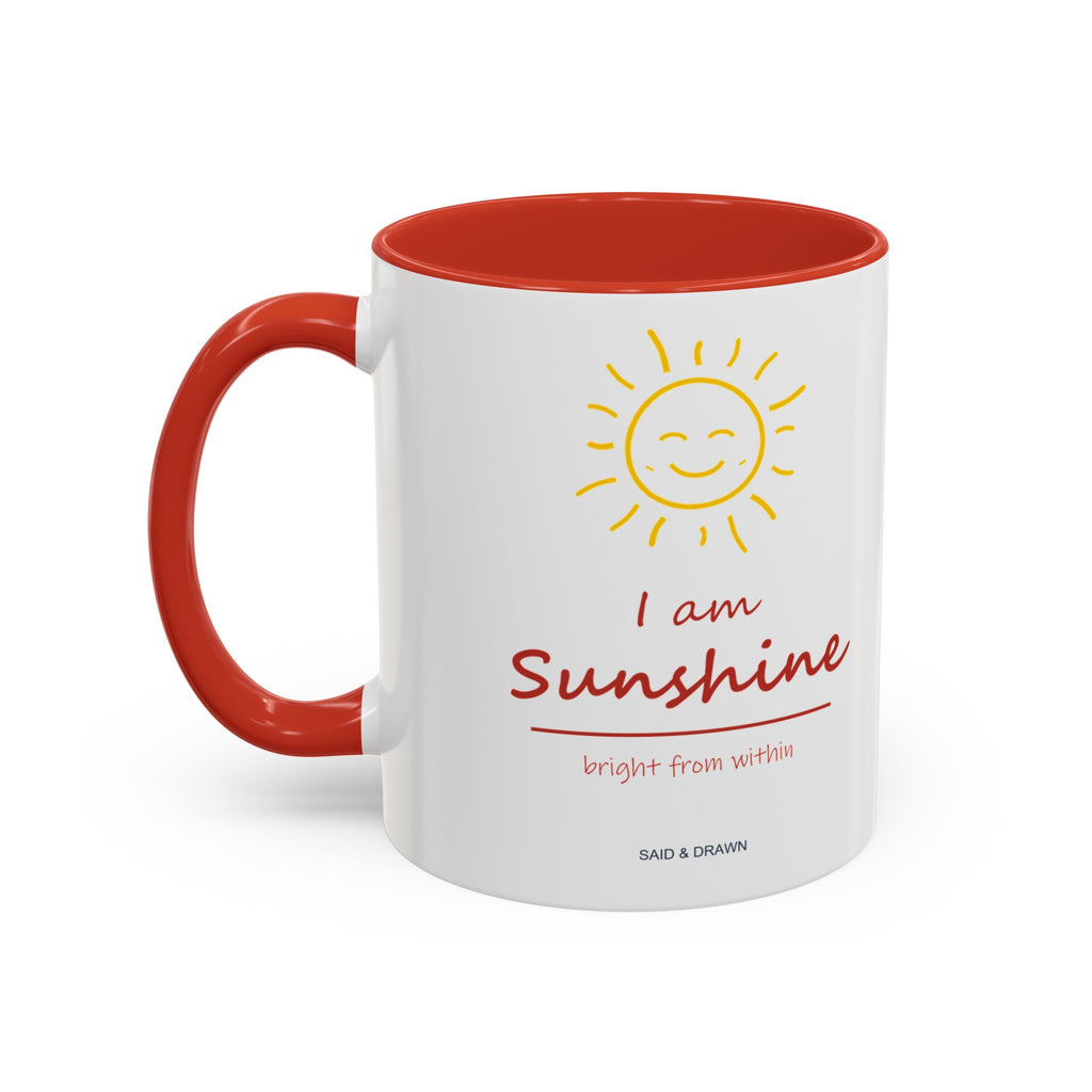 I Am Sunshine | Red Accent Mug