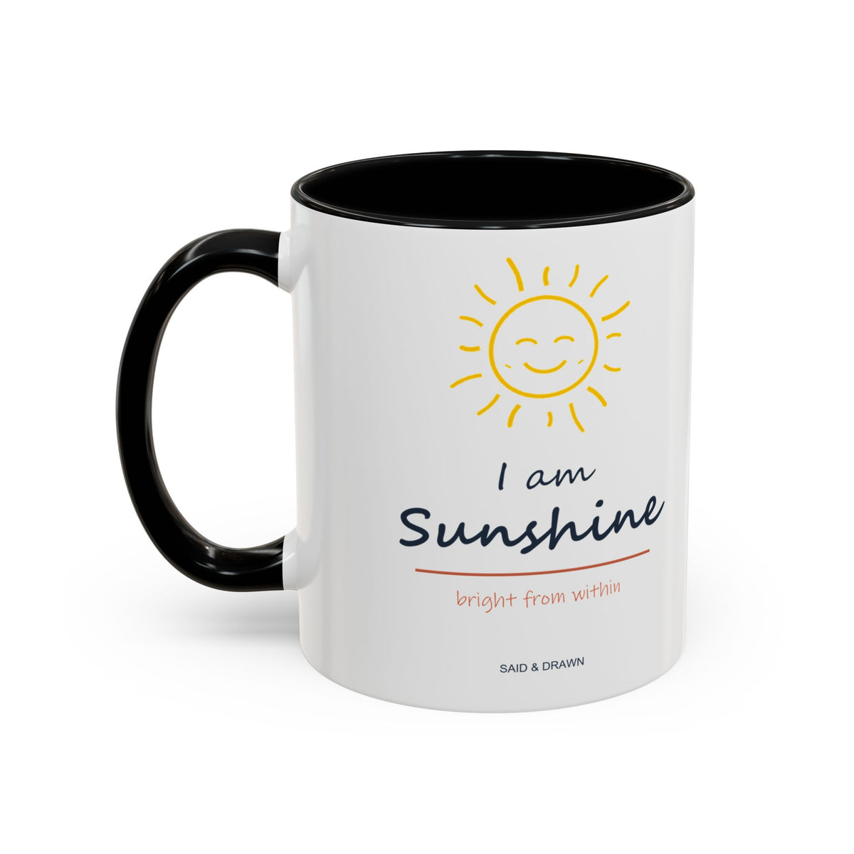 I Am Sunshine | Original Art Accent Mug