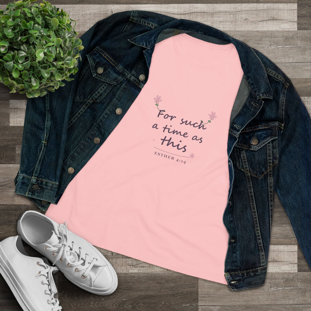 For such a time as this | Esther 4:14 | Women’s tee