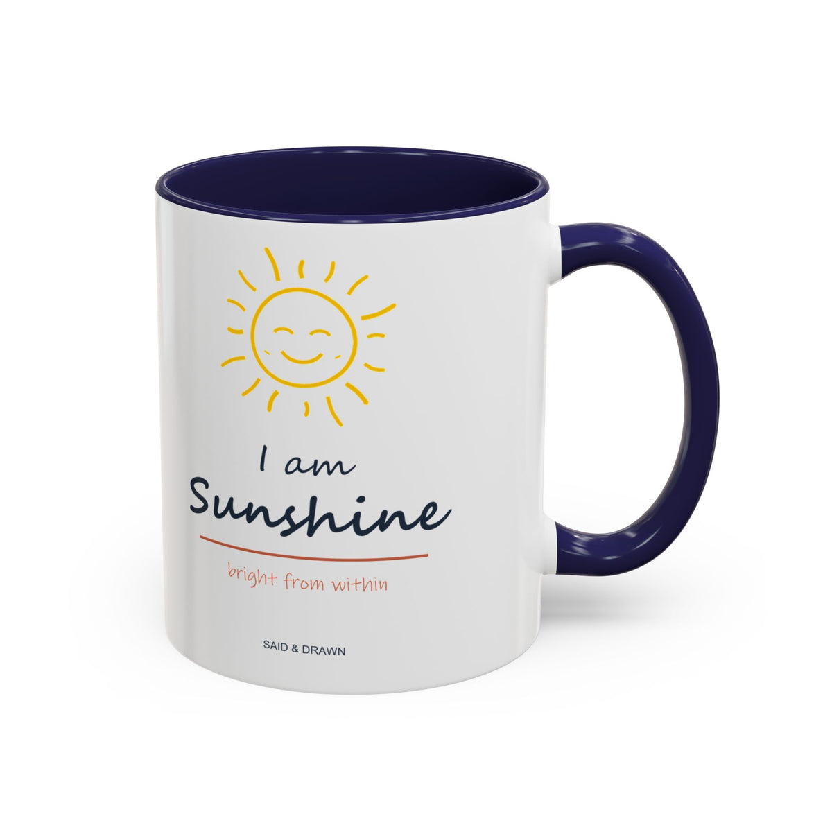I Am Sunshine | Original Art Accent Mug