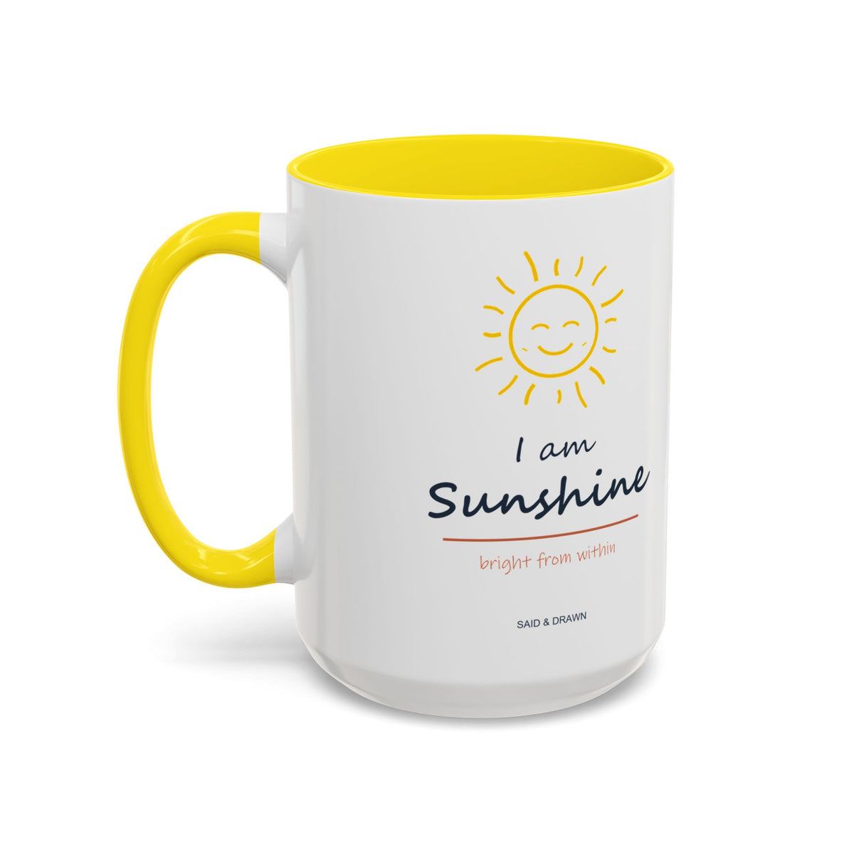 I Am Sunshine | Original Art Accent Mug