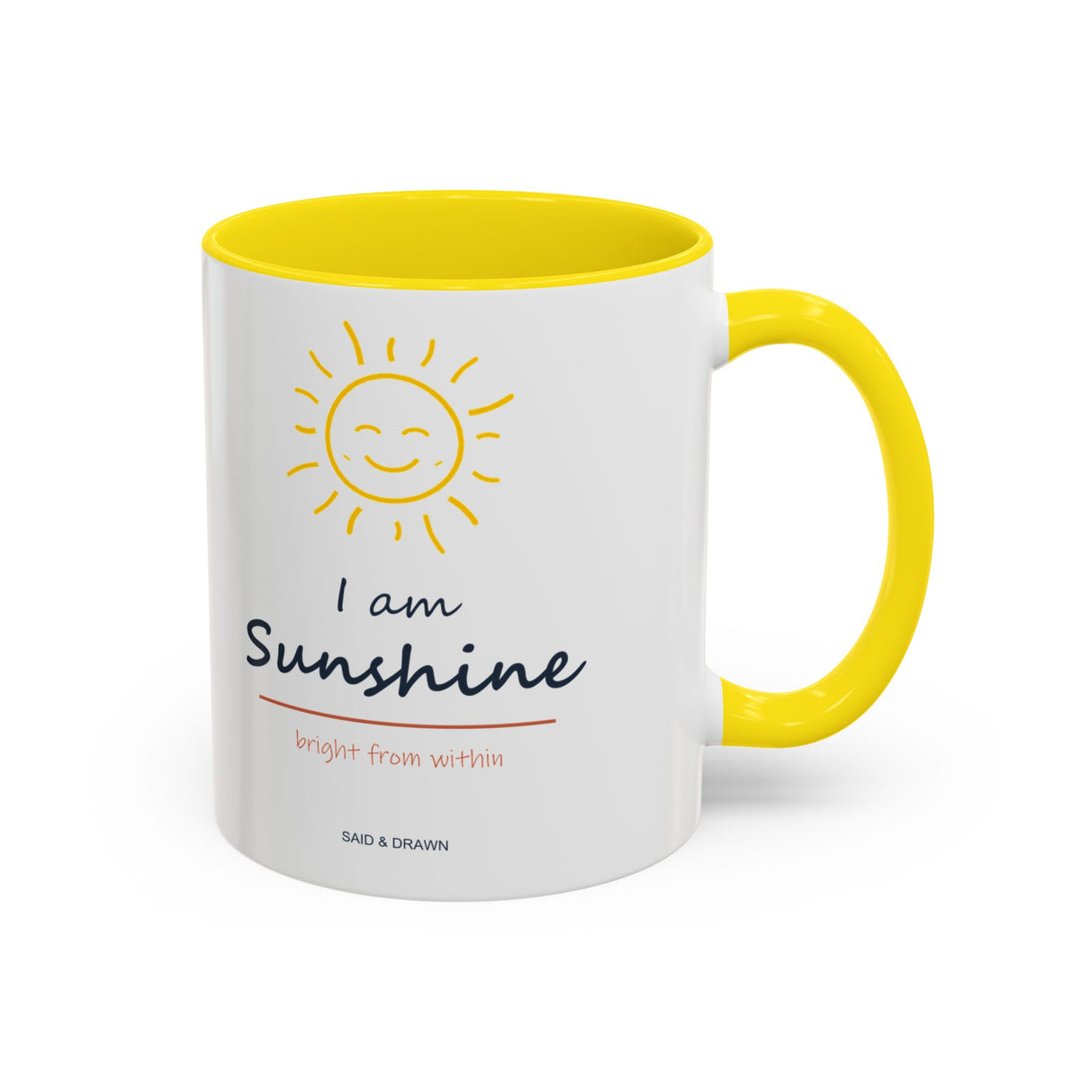 I Am Sunshine | Original Art Accent Mug